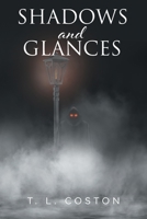 Shadows and Glances 1649524846 Book Cover