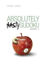 Mensa Absolutely Nasty Sudoku Level 1 (Mensa) 1402743963 Book Cover