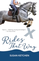 Rides That Way (Born That Way) 0889823219 Book Cover