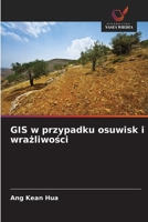 GIS w przypadku osuwisk i wrazliwosci (Polish Edition) 620242589X Book Cover