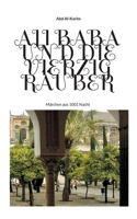 Ali Baba und die vierzig Räuber: Märchen aus 1001 Nacht 3755701332 Book Cover