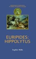 Euripides: Hippolytus (Duckworth Companions to Greek and Roman Tragedy) 0715629743 Book Cover