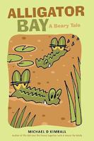 Alligator Bay: A Beary Tale 1440118043 Book Cover