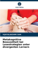 Metakognitive Bewusstheit bei Lesestrategien unter divergenten Lernern 6203369357 Book Cover