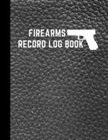 Firearms Record Log Book: Inventory Log Book, Firearms Acquisition And Disposition Insurance Organizer Record Book, Grey Cover B084DG24YQ Book Cover