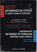 Dictionnaire Du Petrole Et Autres Sources D'Energie: Anglais-Franncais, Francais-Anglais = Comprehensive Dictionary of Petroleum and Other Energy Sour 2710809117 Book Cover