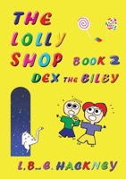 The Lolly Shop #2: Dex the Bilby 0645227935 Book Cover