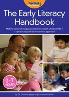 The Early Literacy Handbook: Making Sense of Language and Literacy with Children Birth to Seven - A Practical Guide to the Context Approach 1907241264 Book Cover