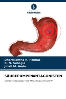 SÄUREPUMPENANTAGONISTEN: ZUR BEHANDLUNG VON MAGENGESCHWÜREN 6204165801 Book Cover