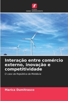 Interação entre comércio externo, inovação e competitividade 6206133311 Book Cover