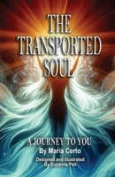 The Transported Soul 1969146117 Book Cover
