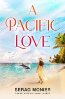 A pacific love B09TGJFXN1 Book Cover