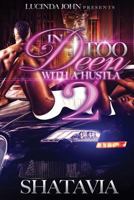 In Too Deep With a Hustla 2 1544174160 Book Cover