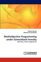 Multiobjective Programming Under Generalized Invexity 3838373359 Book Cover