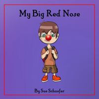 My Big Red Nose 173435044X Book Cover