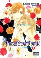 Hey, Class President!, Volume 01 1934129305 Book Cover