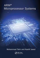 Arm Microprocessor Systems: Cortex-M Architecture, Programming, and Interfacing 0367573911 Book Cover
