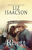 Rhett: A Walker Brothers Novel (Seven Sons Ranch in Three Rivers Romance™) 1638763623 Book Cover