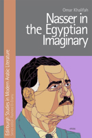 Nasser in the Egyptian Imaginary 1474432182 Book Cover