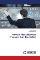 Human Identification Through Gait Biometric 3659485101 Book Cover