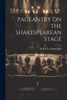 Pageantry on the Shakespearean Stage 102223384X Book Cover