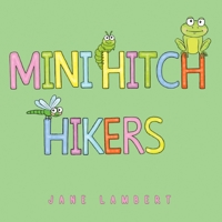 Mini Hitch Hikers 1838751157 Book Cover