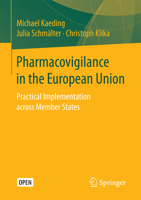 Pharmacovigilance in the European Union: Practical Implementation Across Member States 1013268121 Book Cover