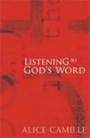Listening to God's Word (Catholic Sp[irituality for Adults) 1570757178 Book Cover
