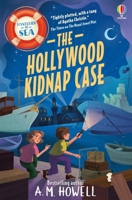 Mysteries at Sea: The Hollywood Kidnap Case 1801316767 Book Cover
