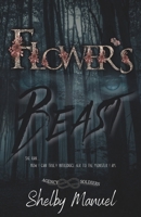 Flower's Beast: The Agency Soldiers (A Dark, Stalker romance) B0C1JJTH8Q Book Cover