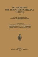 Die Prinzipien Der Lebensversicherungstechnik 364293918X Book Cover