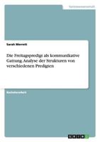 Die Freitagspredigt als kommunikative Gattung. Analyse der Strukturen von verschiedenen Predigten 3668088519 Book Cover