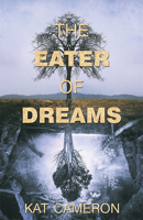 The Eater of Dreams 1771871849 Book Cover
