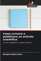 Come scrivere e pubblicare un articolo scientifico (Italian Edition) 6207718836 Book Cover