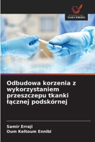 Odbudowa korzenia z wykorzystaniem przeszczepu tkanki lacznej podskórnej (Polish Edition) 6630432916 Book Cover