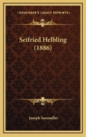 Seifried Helbling (1886) 1148698086 Book Cover