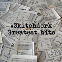 Skitchdork - Greatest Hits 1326815997 Book Cover