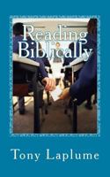Reading Biblically: An Accessible Tour of Every Book 1719301433 Book Cover