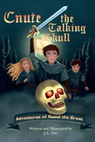 Cnute the Talking Skull B0FKX9BF5Z Book Cover
