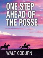 One Step Ahead of the Posse 0786277963 Book Cover