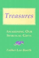 Treasures: Awakening Our Spiritual Gifts 1892841045 Book Cover