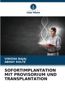 Sofortimplantation Mit Provisorium Und Transplantation (German Edition) 620822859X Book Cover