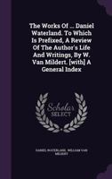 The Works of the Rev. Daniel Waterland 0353886815 Book Cover