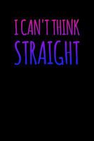 Bi pride notebook: I can't think straight! Simple, stylish, modern stationery 1723802468 Book Cover