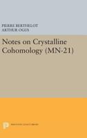 Notes on Crystalline Cohomology. (Mn-21) 0691628084 Book Cover