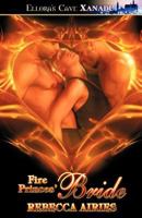 Fire Princes' Bride 1419966197 Book Cover