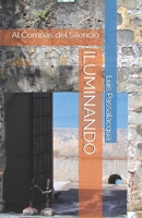 ILUMINANDO al Compás del Silencio B087SJ2XND Book Cover