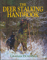 The Deer Stalking Handbook 1846893747 Book Cover