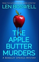 The Apple Butter Murders: A Berkeley Springs Mystery B0HJ5NKL49 Book Cover