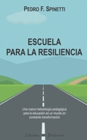 Escuela para la RESILIENCIA B0B7QLDJ5K Book Cover